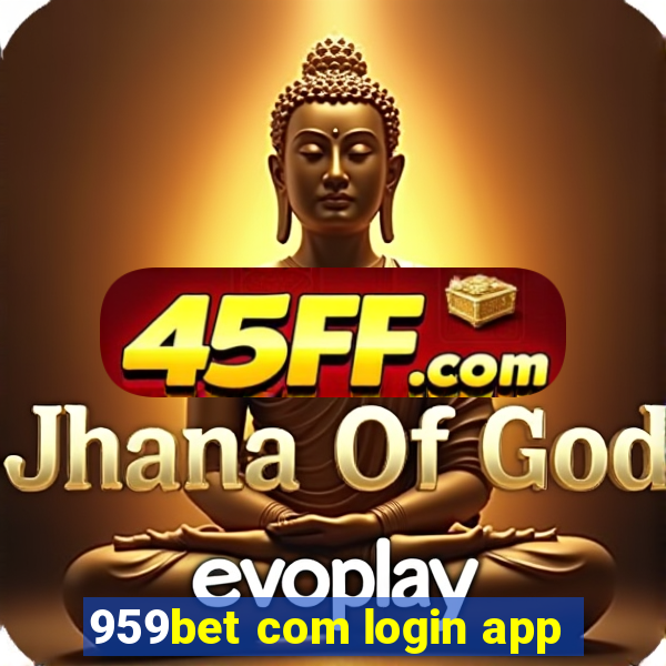 959bet com login app